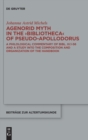 Image for Agenorid myth in the &#39;Biblotheca&#39; of Pseudo-Apollodorus  : a philological commentary of Bibl. III.1-56 and a study into the composition and organization of the handbook