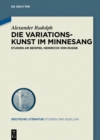Image for Die Variationskunst im Minnesang: Studien am Beispiel Heinrichs von Rugge : 28