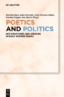 Image for Poetics and Politics: Net Structures and Agencies in Early Modern Drama