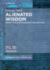 Image for Alienated Wisdom: Enquiry into Jewish Philosophy and Scepticism : 3