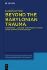Image for Beyond the Babylonian trauma: theories of language and modern culture in the German-Jewish context
