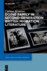 Image for Doing Family in Second-Generation British Migration Literature : 25