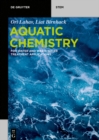 Image for Aquatic chemistry: for water and wastewater treatment applications