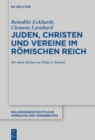 Image for Juden, Christen und Vereine im Romischen Reich