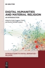 Image for Digital humanities and material religion  : an introduction