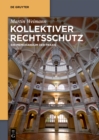 Image for Kollektiver Rechtsschutz: Ein Memorandum der Praxis