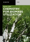 Image for Chemistry for Biomass Utilization