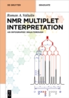 Image for NMR Multiplet Interpretation: An Infographic Walk-Through