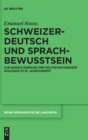 Image for Schweizerdeutsch und Sprachbewusstsein : Zur Konsolidierung der Deutschschweizer Diglossie im 19. Jahrhundert