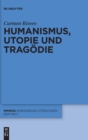 Image for Humanismus, Utopie und Tragodie