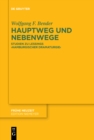 Image for Hauptweg und Nebenwege: Studien zu Lessings „Hamburgischer Dramaturgie&quot;