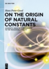 Image for On the Origin of Natural Constants