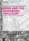 Image for Rome and the guidebook tradition  : from the middle ages to the 20th century