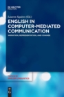 Image for English in Computer-Mediated Communication : Variation, Representation, and Change