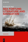 Image for Sea Fortune: Literature and Navigation