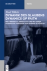 Image for Dynamik des Glaubens (Dynamics of Faith) : Neu ubersetzt, eingeleitet und mit einem Kommentar versehen von Werner Schußler