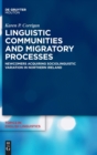 Image for Linguistic Communities and Migratory Processes