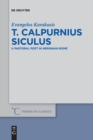 Image for T. Calpurnius Siculus : A Pastoral Poet in Neronian Rome