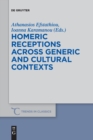 Image for Homeric Receptions Across Generic and Cultural Contexts