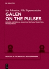 Image for Galen on the Pulses: Four Short Treatises and Four Long Treatises