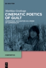 Image for Cinematic Poetics of Guilt: Audiovisual Accusation as a Mode of Commonality