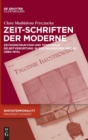 Image for Zeit-Schriften Der Moderne : Zeitkonstruktion Und Temporale Selbstverortung in Der Polnischen Presse (1880-1914)