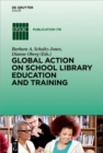 Image for Global Action on School Library Education and Training