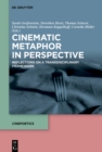 Image for Cinematic Metaphor in Perspective: Reflections on a Transdisciplinary Framework