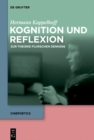 Image for Kognition und Reflexion: Zur Theorie filmischen Denkens : 6