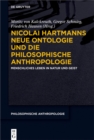 Image for Nicolai Hartmanns Neue Ontologie und die Philosophische Anthropologie: Menschliches Leben in Natur und Geist