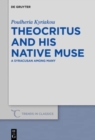 Image for Theocritus and his native Muse : A Syracusan among many