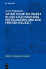 Image for Vater-Tochter-Inzest in der Literatur des Mittelalters und der Frèuhen Neuzeit