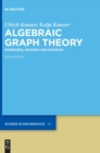 Image for Algebraic Graph Theory : Morphisms, Monoids and Matrices
