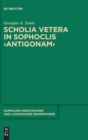Image for Scholia vetera in Sophoclis ›Antigonam‹