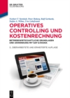 Image for Operatives Controlling und Kostenrechnung: Betriebswirtschaftliche Grundlagen und Anwendung mit SAP S/4HANA