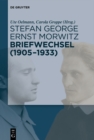 Image for Stefan George - Ernst Morwitz: Briefwechsel (1905-1933)