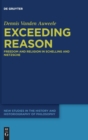 Image for Exceeding Reason : Freedom and Religion in Schelling and Nietzsche