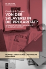 Image for Von der Sklaverei in die Prekaritat?: Afrikanische Arbeitsgeschichte im globalen Kontext