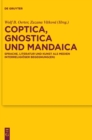 Image for Coptica, Gnostica und Mandaica : Sprache, Literatur und Kunst als Medien interreligioser Begegnung(en)