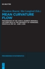 Image for Mean curvature flow  : proceedings of the John H. Barrett Memorial Lectures held at the University of Tennessee, Knoxville, May 29-June 1, 2018