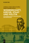 Image for Wissenschaft, Kirche, Staat und Politik: Schleiermacher im Preussischen Reformprozess