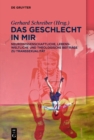 Image for Das Geschlecht in mir: Neurowissenschaftliche, lebensweltliche und theologische Beitrage zu Transsexualitat