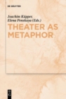 Image for Theater as Metaphor