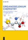 Image for Organoselenium Chemistry