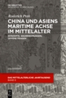 Image for China und Asiens maritime Achse im Mittelalter: Konzepte, Wahrnehmungen, offene Fragen : 5