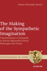 Image for The Making of the Sympathetic Imagination