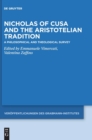 Image for Nicholas of Cusa and the Aristotelian Tradition