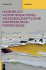 Image for Handbuch kommunikationswissenschaftliche Erinnerungsforschung