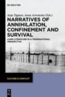 Image for Narratives of Annihilation, Confinement, and Survival