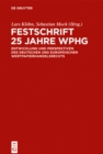 Image for Festschrift 25 Jahre WpHG: Entwicklung und Perspektiven des deutschen und europaischen Wertpapierhandelsrecht